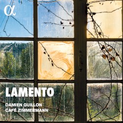 Lamento by Damien Guillon ,   Café Zimmermann