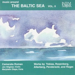 Music Around the Baltic Sea, Volume II by Camerata Roman ,   Jan Stigmer ,   Marjolein Dispa