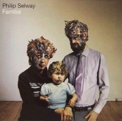 Familial by Philip Selway