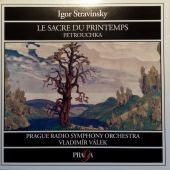 Le Sacre du Printemps · Petrouchka by Igor Stravinsky ;   Prague Radio Symphony Orchestra ,   Vladimír Válek