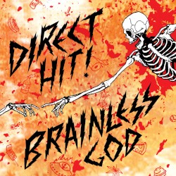 Brainless God by Direct Hit!