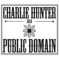 Public Domain by Charlie Hunter