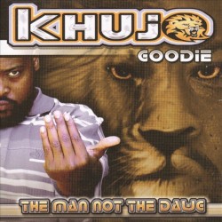 The Man Not the Dawg by Khujo Goodie