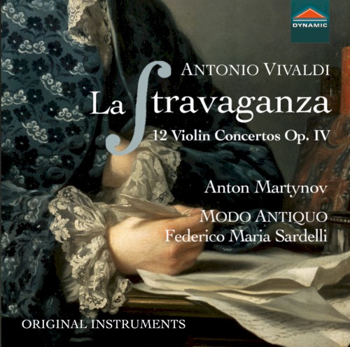 La Stravaganza: 12 Violin Concertos, op. IV