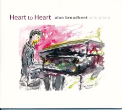 Heart to Heart by Alan Broadbent