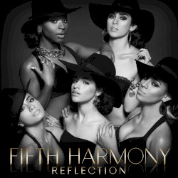 Reflection by Fifth Harmony