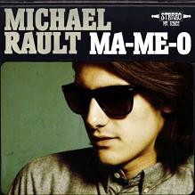 Ma-Me-O by Michael Rault