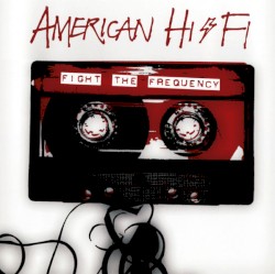Fight the Frequency by American Hi‐Fi