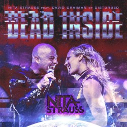 Dead Inside by Nita Strauss  feat.   David Draiman  of Disturbed