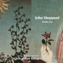 Media vita by John Sheppard ;   Robert Quinney ,   Choir of New College Oxford