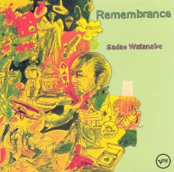 Remembrance by Sadao Watanabe