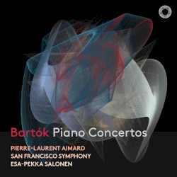 Piano Concertos by Béla Bartók ;   Pierre‐Laurent Aimard ,   San Francisco Symphony ,   Esa‐Pekka Salonen