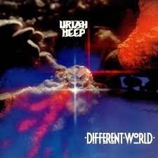 Different World by Uriah Heep