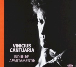 Índio de Apartamento by Vinicius Cantuária