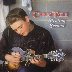Stealing Second by Chris Thile