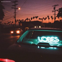 Lobes by We Are Scientists
