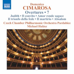Overtures • 7 by Domenico Cimarosa ;   Czech Chamber Philharmonic Orchestra Pardubice ,   Michael Halász