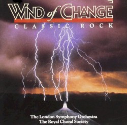 Wind of Change by London Symphony Orchestra  &   The Royal Choral Society