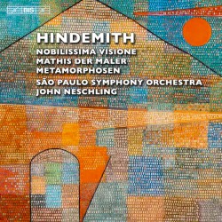 Nobilissima visione / Mathis der maler / Metamorphosen by Paul Hindemith ;   São Paulo Symphony Orchestra ,   John Neschling