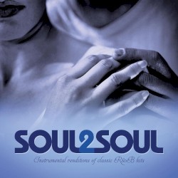 Soul 2 Soul: Instrumental R&B by Jack Jezzro  /   Sam Levine