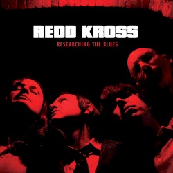 Researching the Blues by Redd Kross