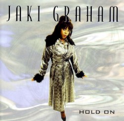 Hold On by Jaki Graham