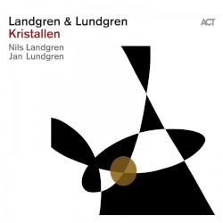 Kristallen by Nils Landgren ,   Jan Lundgren