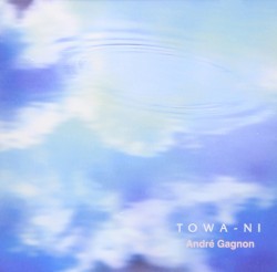 Towa-ni by André Gagnon