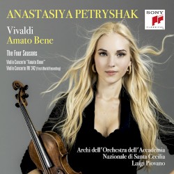 Amato Bene by Vivaldi ;   Anastasiya Petryshak ,   Archi dell’Orchestra dell’Accademia Nazionale di Santa Cecilia ,   Luigi Piovano
