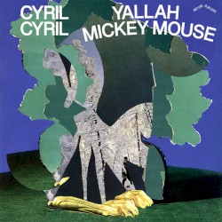 Yallah Mickey Mouse by Cyril Cyril