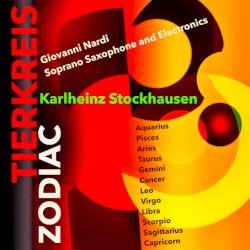 Tierkreis for Saxophone and Electronics by Stockhausen ;   Giovanni Nardi