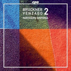Bruckner 2 by Bruckner ;   Northern Sinfonia ,   Mario Venzago
