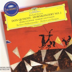 Don Quixote / Hornkonzert no. 2 by Richard Strauss ;   Pierre Fournier ,   Norbert Hauptmann ,   Berliner Philharmoniker ,   Herbert von Karajan