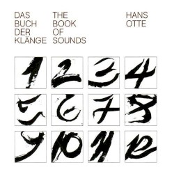 Das Buch der Klänge / The Book of Sounds by Hans Otte