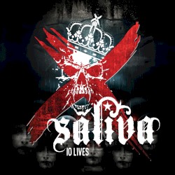 10 Lives by Saliva