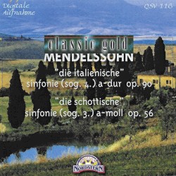 Symphony No. 3 "Scottish" / Symphony No. 4 "Italian" by Mendelssohn ;   Royal Philharmonic Orchestra ,   Stefan Sanderling