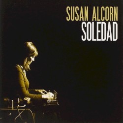 Soledad by Susan Alcorn