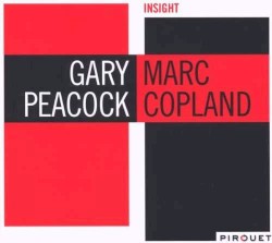 Insight by Gary Peacock  ,   Marc Copland