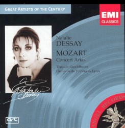 Concert Arias by Mozart ;   Natalie Dessay ,   Theodor Guschlbauer ,   Orchestre de l’Opéra de Lyon