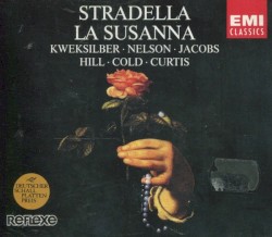 La Susanna by Stradella ;   Kweksilber ,   Nelson ,   Jacobs ,   Hill ,   Cold ,   Curtis