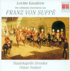 Die Schönsten Ouvertüren by Franz von Suppé