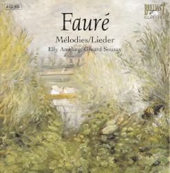Mélodies/Lieder by Fauré ;   Elly Ameling ,   Gérard Souzay