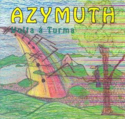 Volta á turma by Azymuth