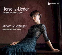 Herzens-Lieder by Graupner ,   J.S. Bach ,   Kuhnau ;   Miriam Feuersinger ,   Capricornus Consort Basel