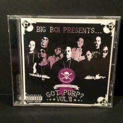 Big Boi Presents... Got Purp? Vol. II by Purple Ribbon All-Stars