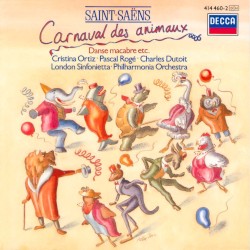 Carnaval des animaux / Danse macabre etc. by Saint‐Saëns ;   Cristina Ortiz ,   Pascal Rogé ,   Charles Dutoit ,   London Sinfonietta ,   Philharmonia Orchestra