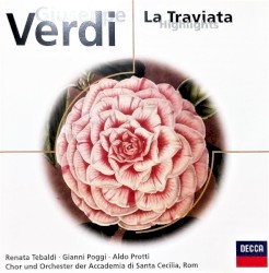 La traviata (highlights) by Verdi ;   Orchestra dell’Accademia Nazionale di Santa Cecilia ,   Francesco Molinari‐Pradelli