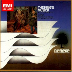 The Kings's Musick (Aus Der Zeit Henry VIII) by Bowman ,   Rogers ,   Ricercare-Ensemble für Alte Musik, Zürich