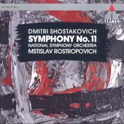 Symphony no. 11 by Dmitri Shostakovich ;   National Symphony Orchestra ,   Mstislav Rostropovich