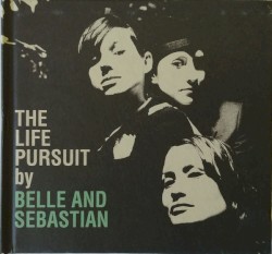 The Life Pursuit by Belle and Sebastian